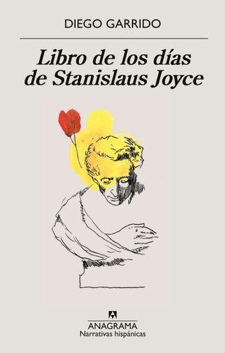 LIBRO DE LOS DIAS DE STANISLAUS JOYCE | DIEGO GARRIDO