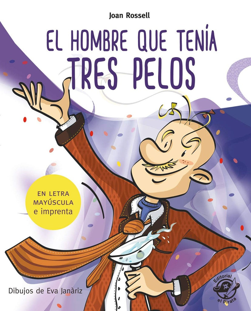 El hombre que tenía tres pelos  | Joan Rossell