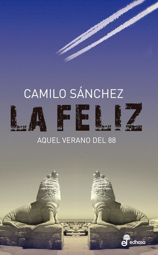 FELIZ, LA | CAMILO SANCHEZ