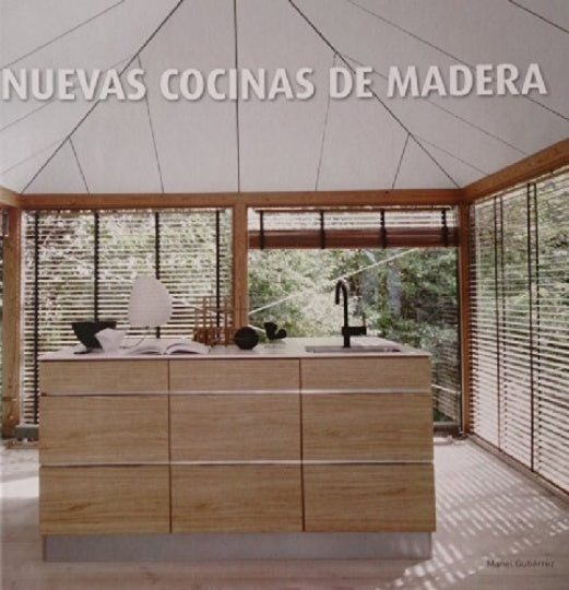 NUEVAS COCINAS DE MADERA | MANEL GUTIERREZ