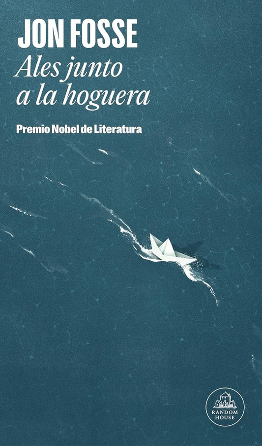 Ales junto a la hoguera | JON FOSSE