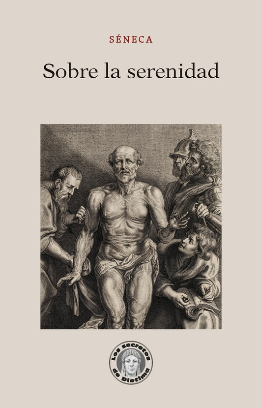 Sobre la serenidad | SÉNECA