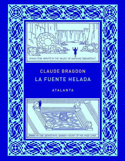 FUENTE HELADA, LA | CLAUDE BRAGDON