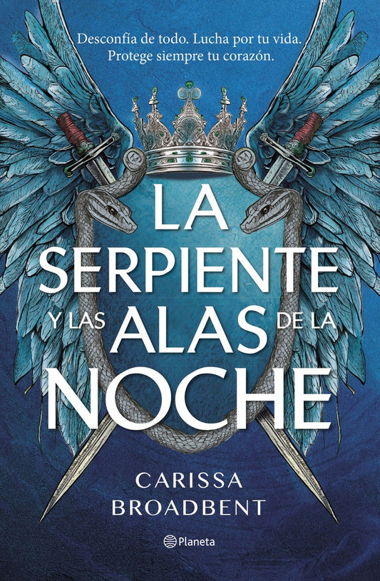 La serpiente y las alas de la noche | Carissa Broadbent