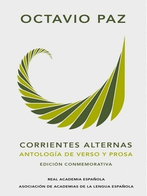Corrientes alternas. Antología de verso y prosa | OCTAVIO PAZ