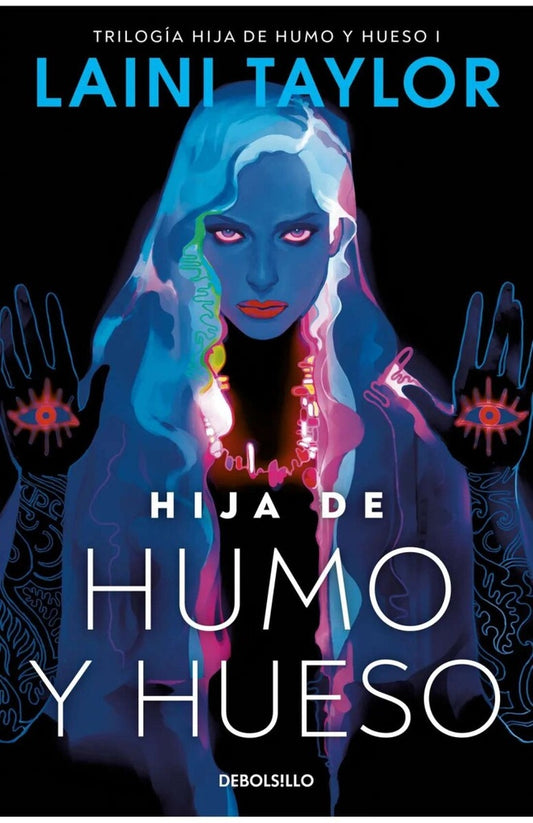 Hija de humo y hueso (Hija de humo y hueso 1) | LAINI TAYLOR