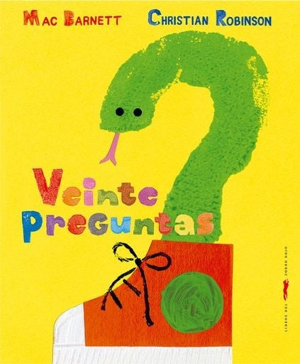 Veinte preguntas | MAC BARNETT / C. ROBINSON (ILUS.)