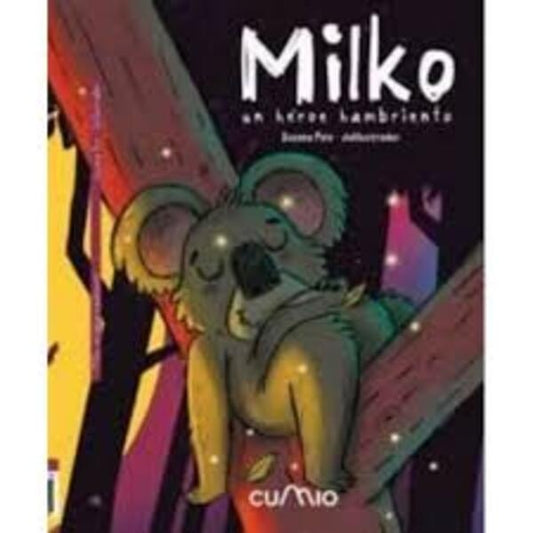 Milko. Un héroe hambriento | SUSANA/JULILUSTRADOR PEIX