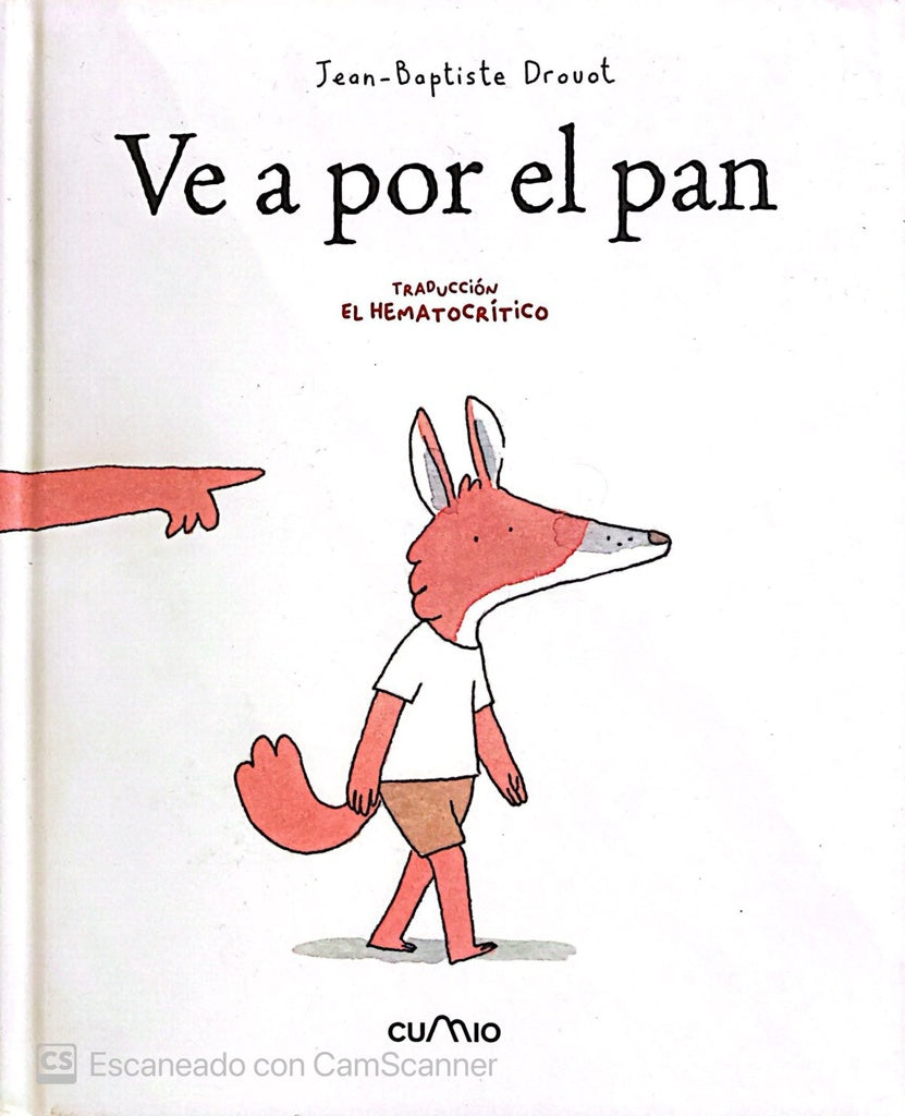 Ve a por el pan | JEAN BAPTISTE DROVOT