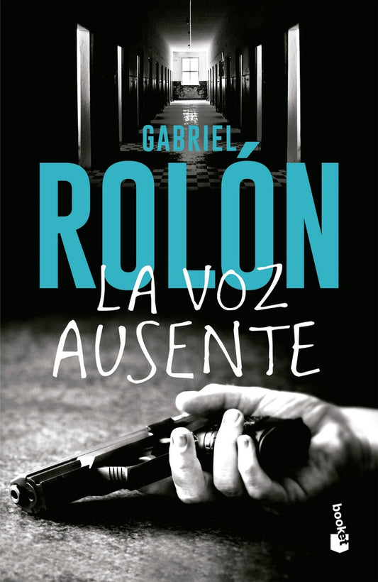 La voz ausente | Gabriel Rolón