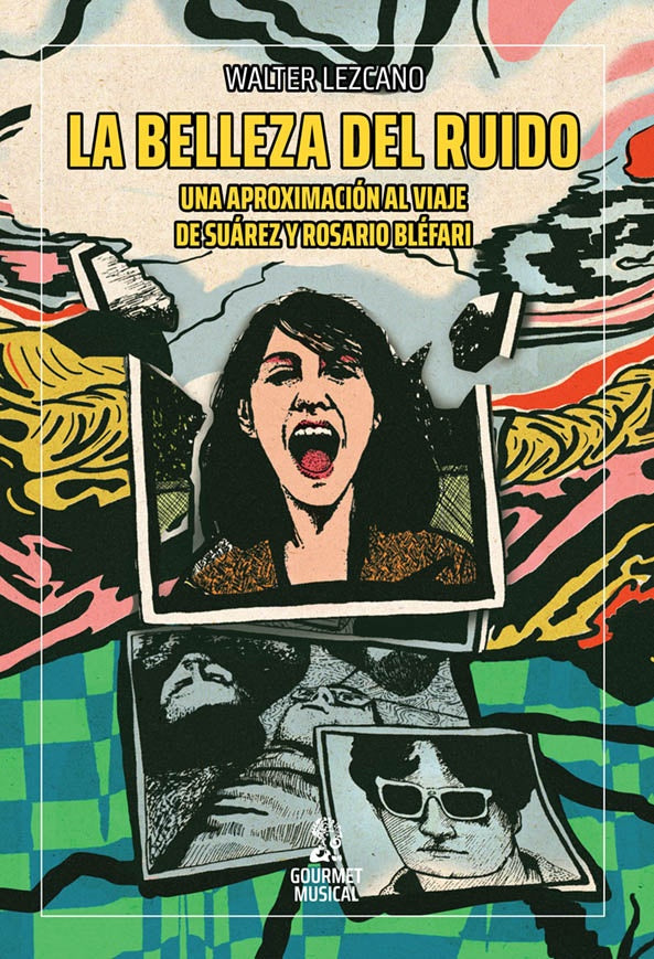 La belleza del ruido | Walter Lezcano