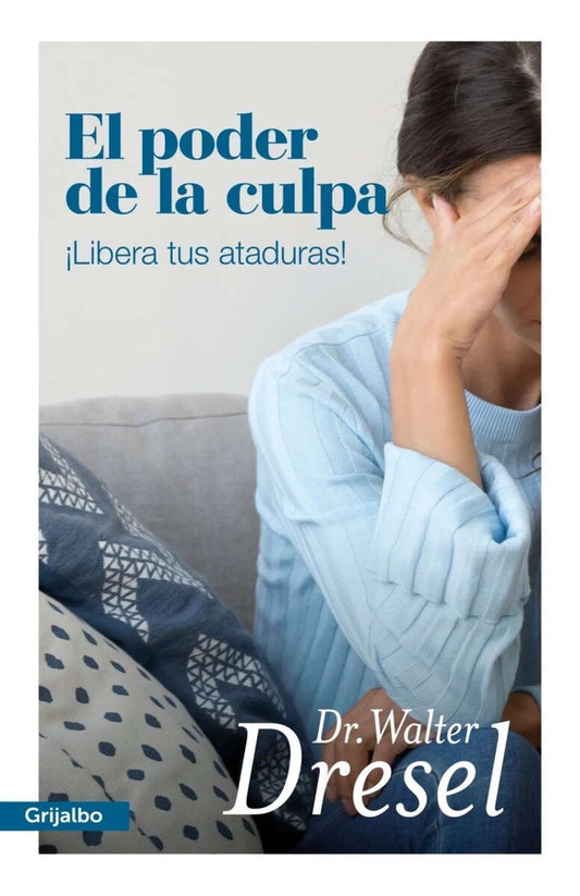 El poder de la culpa | WALTER DRESEL