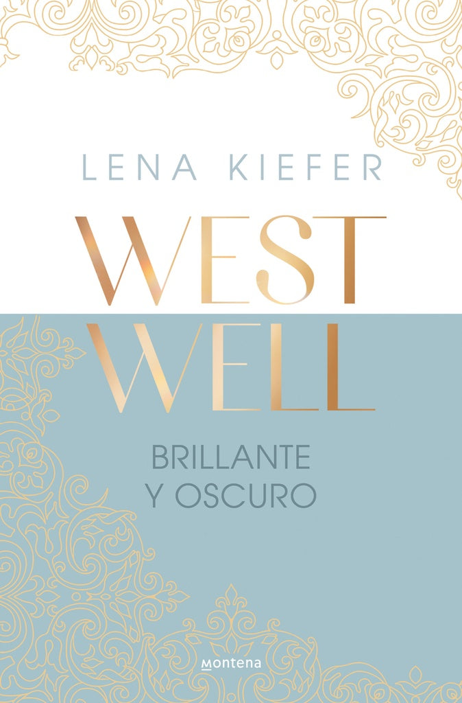 Brillante y oscuro (Westwell 2) | LENA KIEFER