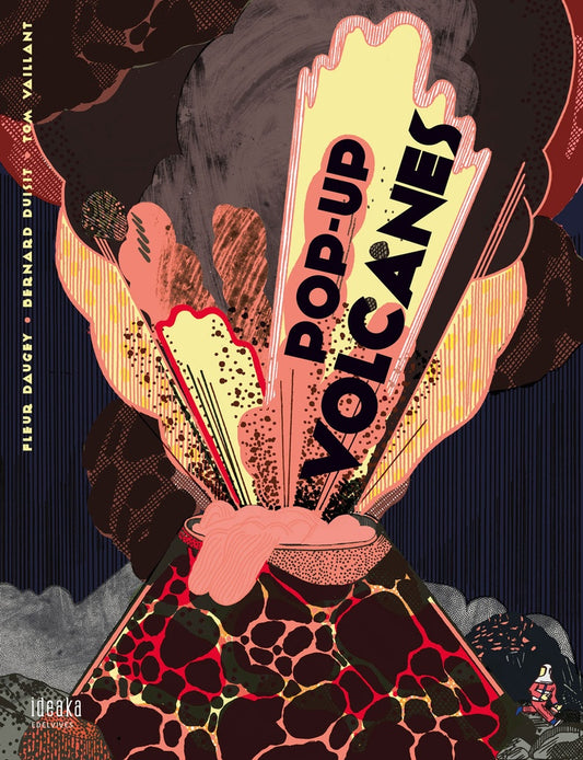 POP-UP VOLCANES | FLEUR/ DUISIT  BERNARD/ VAILLANT  TOM DAUGEY