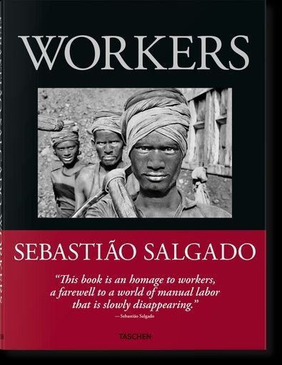 TRABAJADORES | SEBASTIAO SALGADO