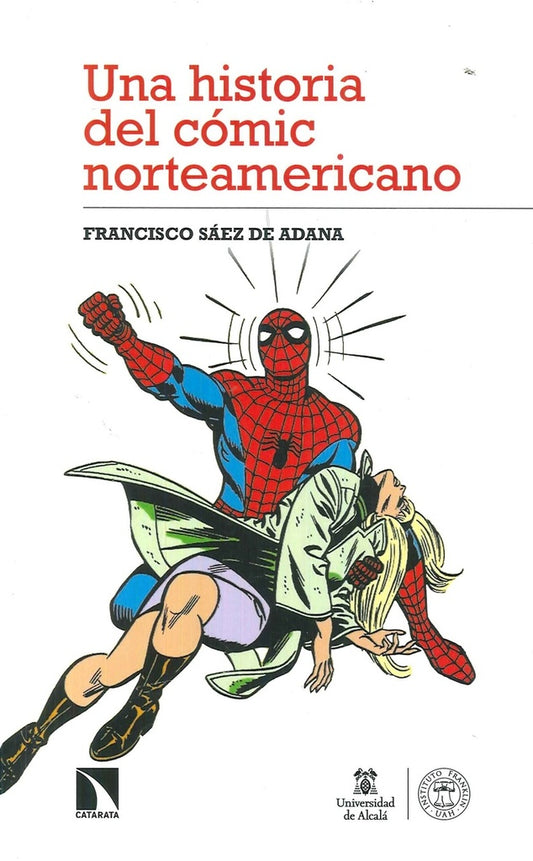 Una historia del cómic norteamericano | Francisco Saez de Adana
