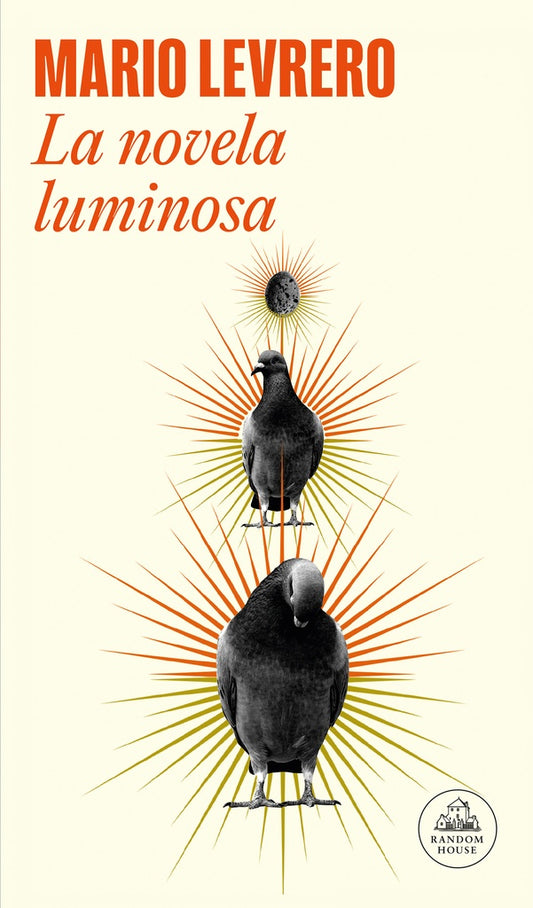 La novela luminosa | Mario Levrero