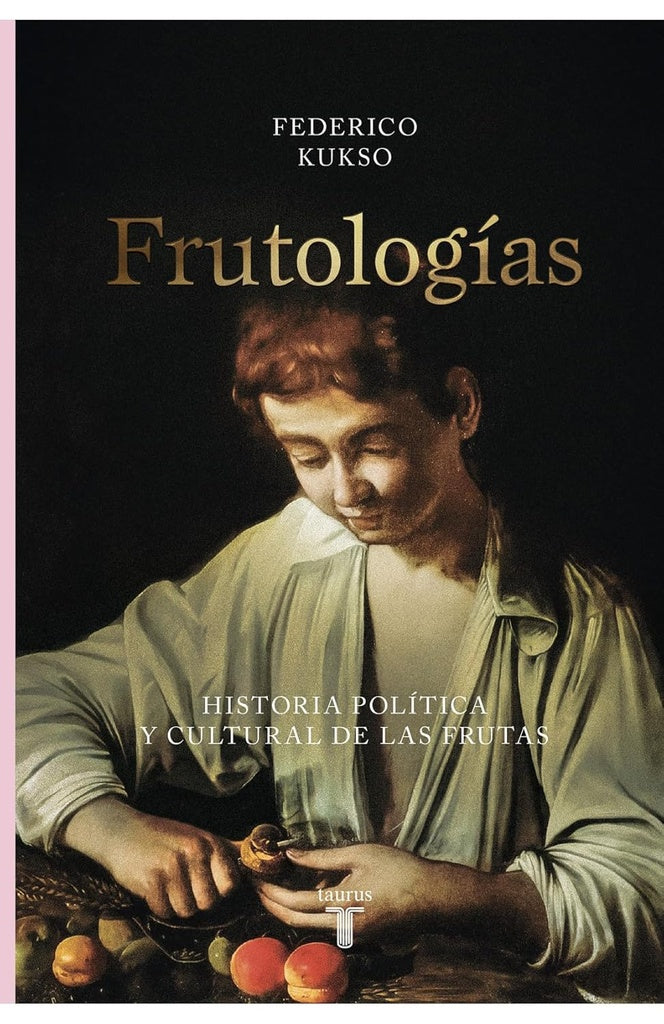 Frutologías | FEDERICO KUKSO
