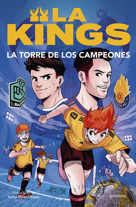 La torre de los campeones (La Kings 2) | Kings League