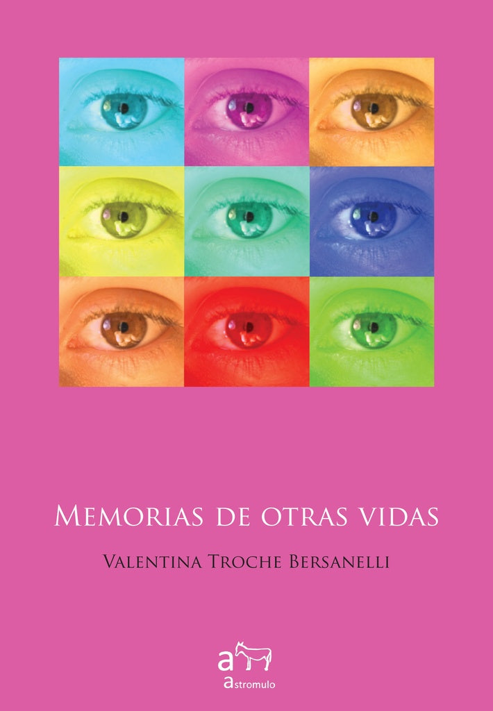 Memorias de otras vidas | Valentina Troche Bersanelli