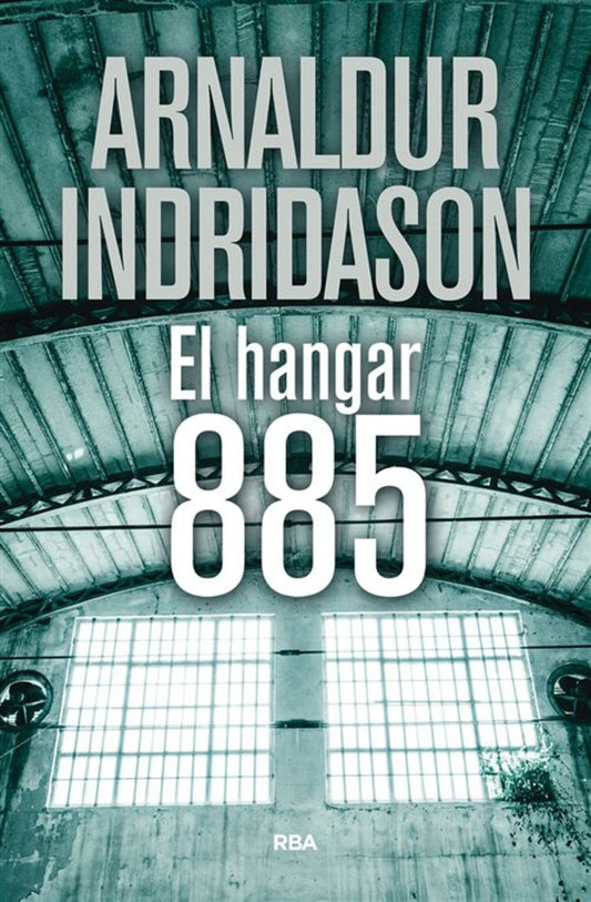 HANGAR 885, EL | ARNALDUR INDRIDASON