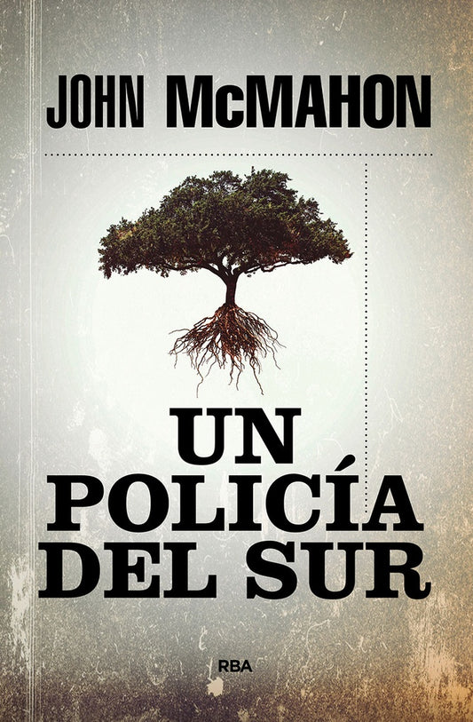 POLICIA DEL SUR, UN | JOHN MCMAHON