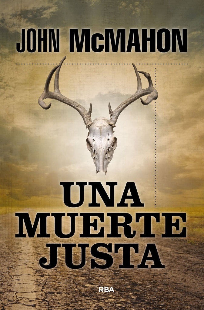 MUERTE JUSTA, UNA | JOHN MCMAHON
