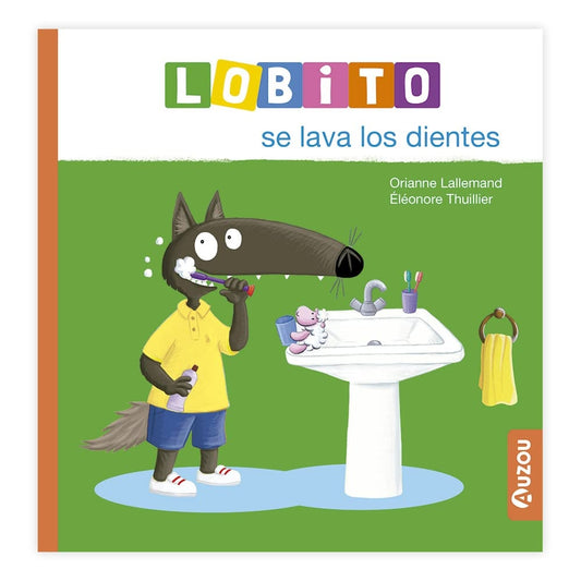 Lobito se lava los dientes | EDITION PHILIPPE AUZOU