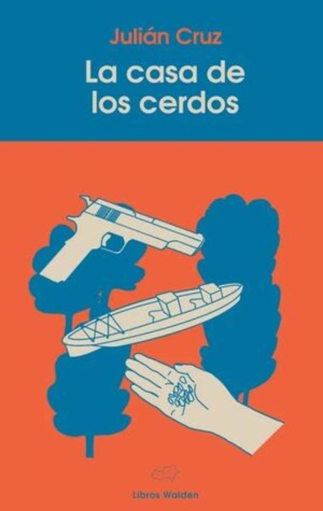 La casa de los cerdos | JULIÁN CRUZ