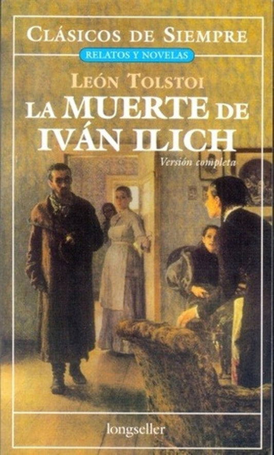 La muerte de Iván Ilich | León Tolstoi
