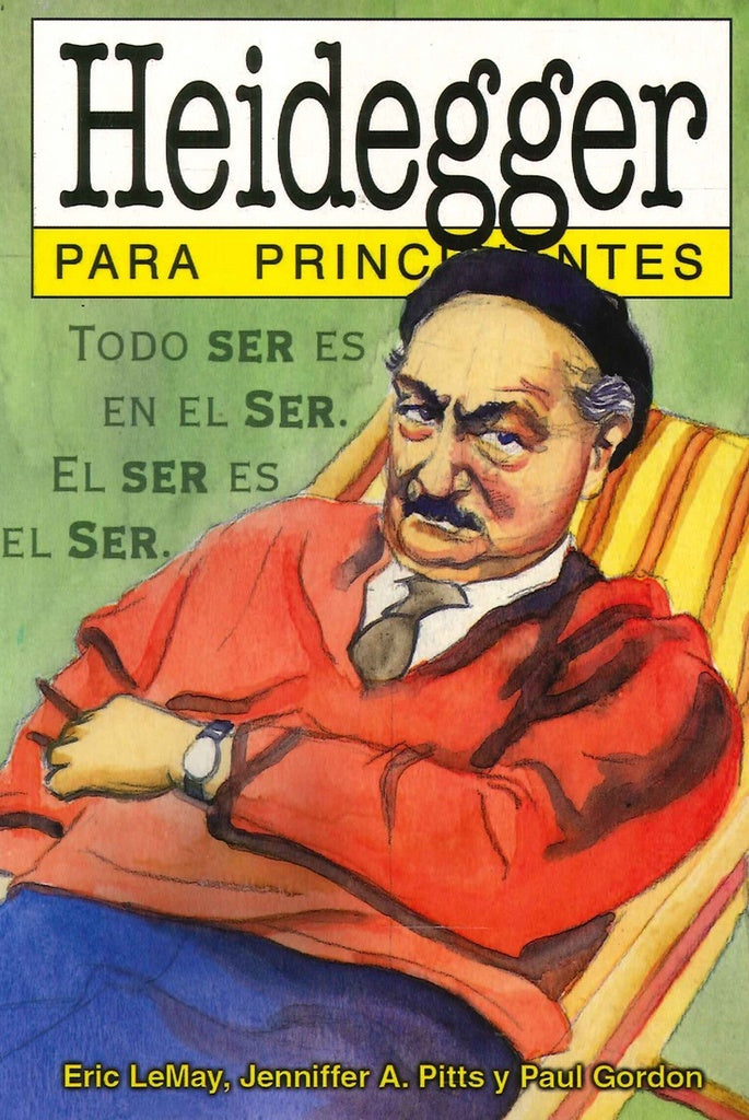 Heidegger para principiantes | ERIC ET AL. LEMAT
