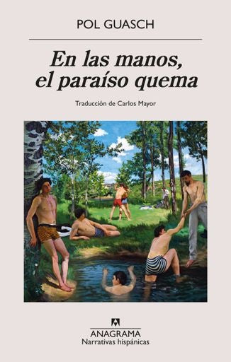 EN LAS MANOS, EL PARAISO QUEMA | POL GUASCH
