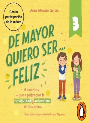De mayor quiero ser... feliz 3 | ANNA MORATO GARCIA