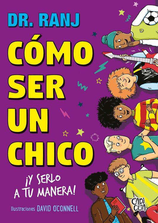 Cómo ser un chico ¡y serlo a tu manera! | RANJ SINGH