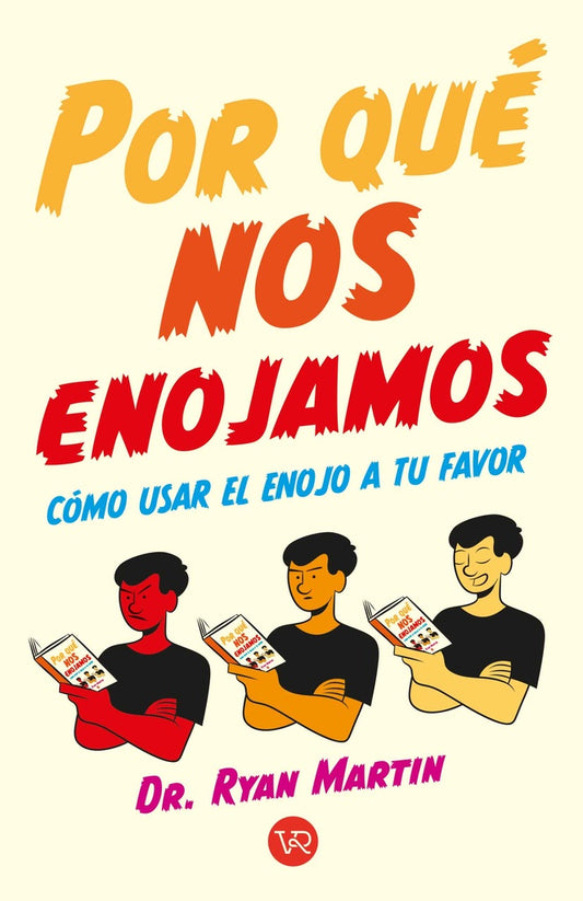 ¿Por qué nos enojamos? | RYAN MARTIN