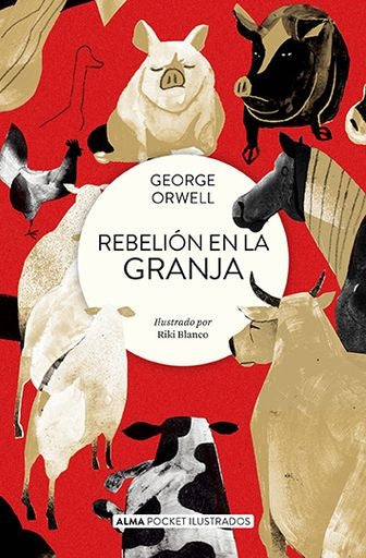 Rebelión en la granja (Pocket) | GEORGE ORWELL ; ALDOUS HUXLEY ; RAY BRAD
