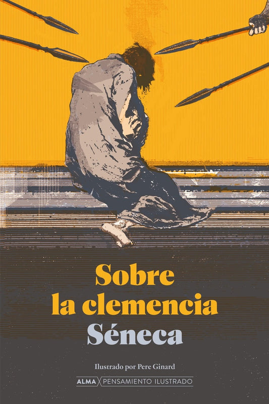 Sobre la clemencia | EPICTETO/ SENECA/ MARCO AURELIO