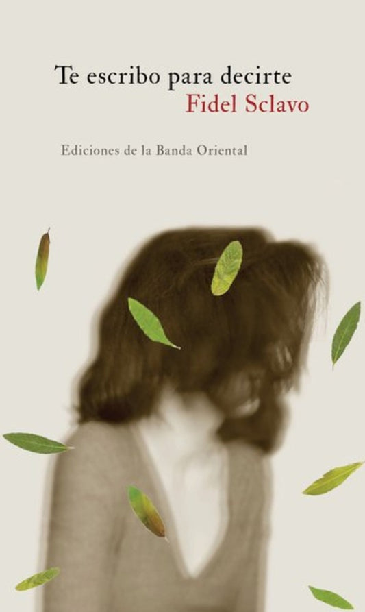 TE ESCRIBO PARA DECIRTE | FIDEL SCLAVO