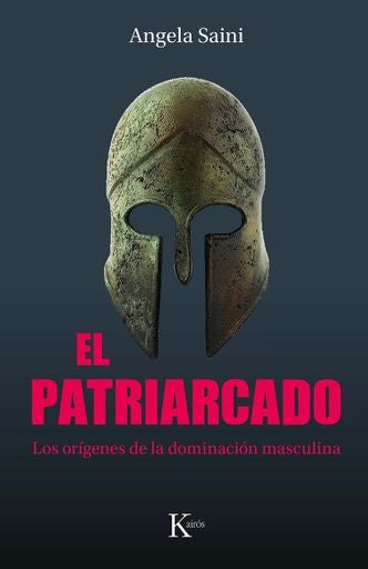PATRIARCADO, EL | ANGELA SAINI