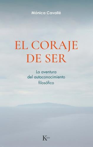CORAJE DE SER, EL | MONICA CAVALLE