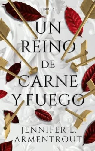 Un reino de carne y fuego. Sangre y cenizas 2 | Jennifer L. Armentrout