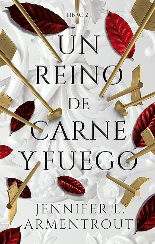 Un reino de carne y fuego. Sangre y cenizas 2 | Jennifer L. Armentrout