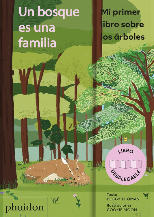 Un bosque es una familia. Mi primer libro sobre los árboles | PEGGY THOMAS
