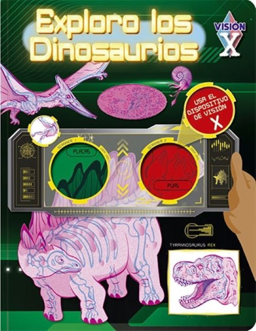 Visión X: Exploro los dinosaurios | Latinbooks