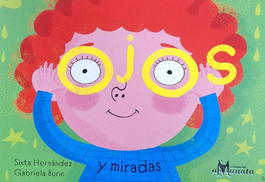 Ojos y miradas | SIXTA HERNÁNDEZ / GABRIELA BURIN (ILUST.)