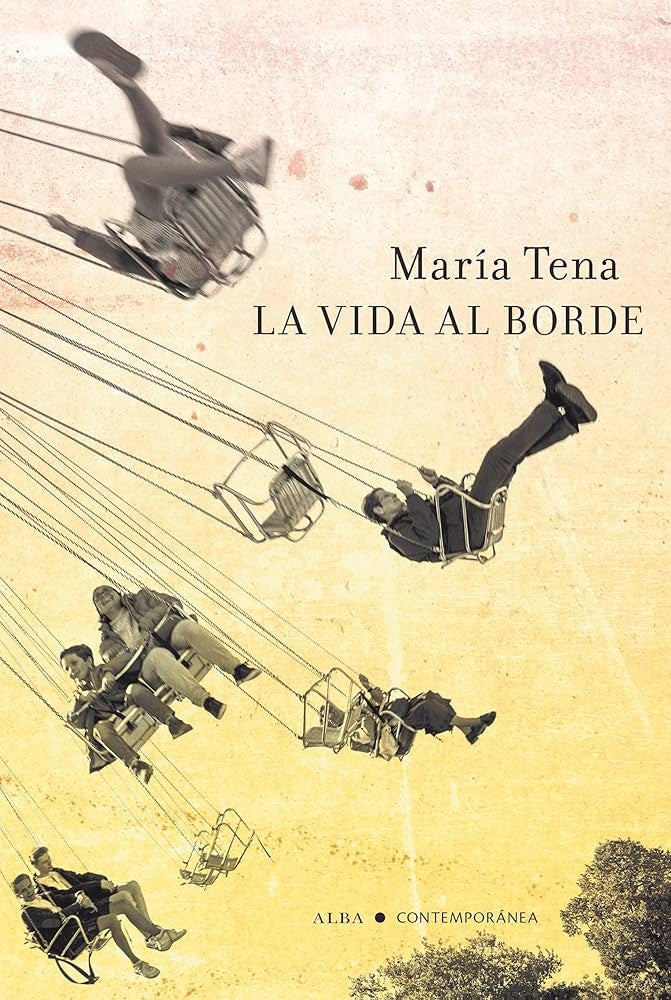 VIDA AL BORDE, LA | MARIA TENA