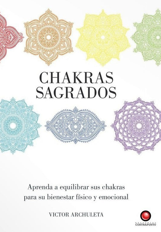 Chakras sagrados | ARCHULETA VICTOR