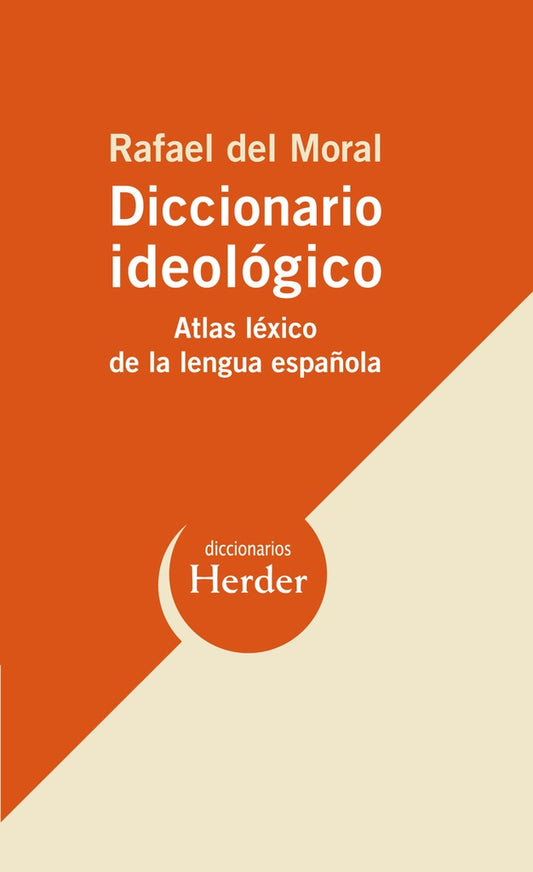 DICCIONARIO IDEOLOGICO | RAFAEL DEL MORAL