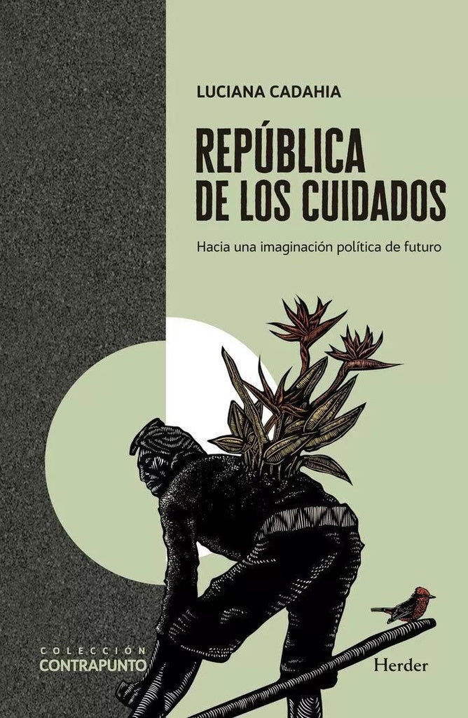 REPUBLICA DE LOS CUIDADOS | LUCIANA CADAHIA