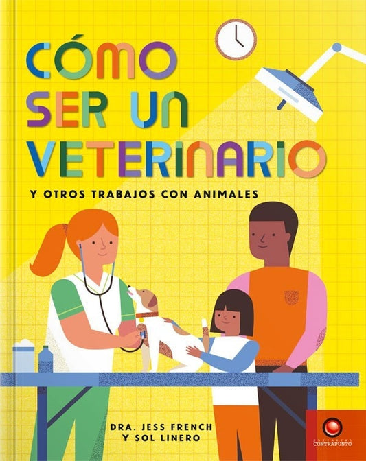 Cómo ser un veterinario y otros trabajos con animales | FRENCH JESS/ LINERO SOL